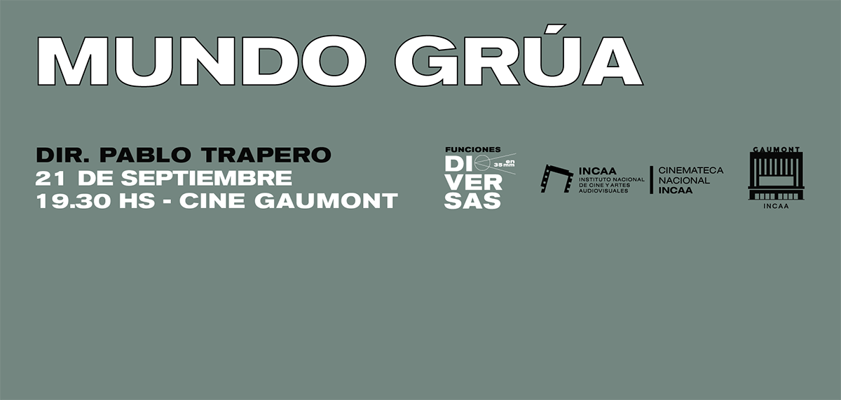 Proyección de «Mundo Grúa»