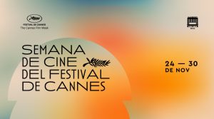 Semana de Cine del Festival de Cannes en el Cine Gaumont