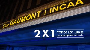 Dos por uno todos los lunes en cualquier entrada