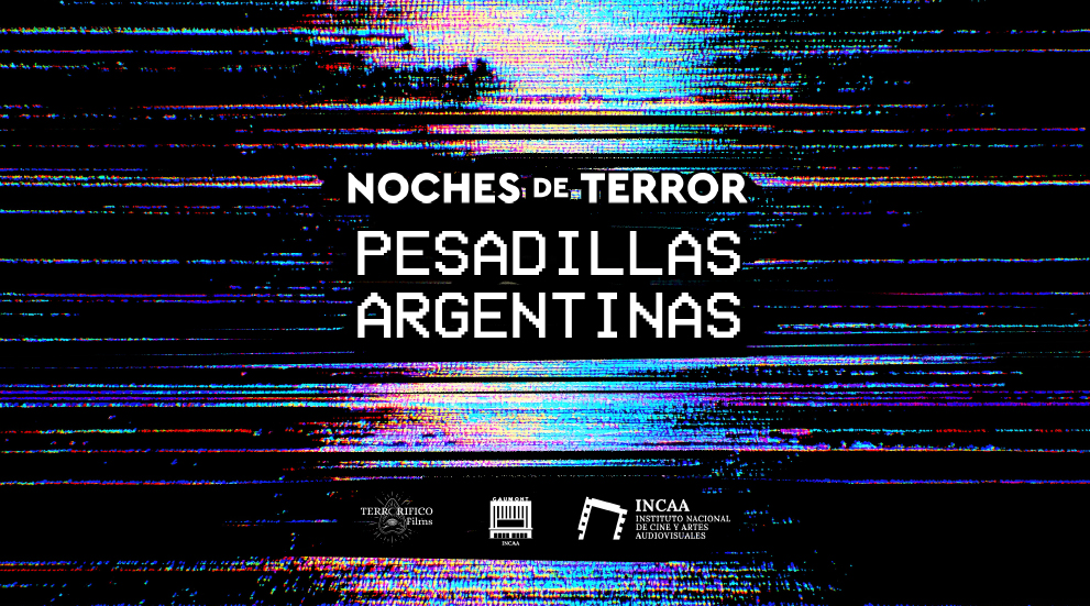 Noches de terror pesadillas argentinas