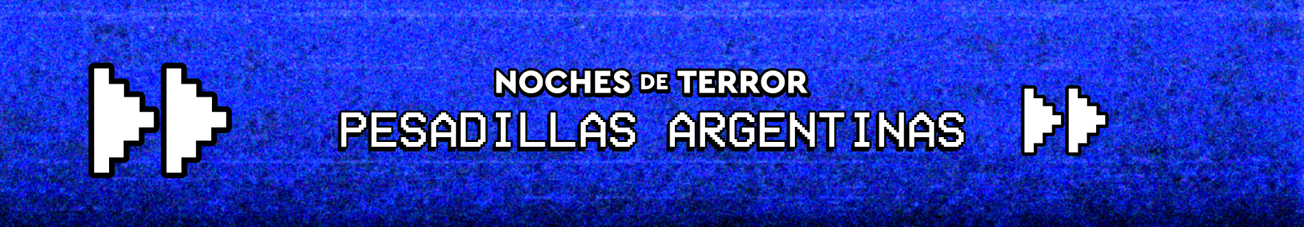 Noches de Terror. Pesadillas argentinas.
